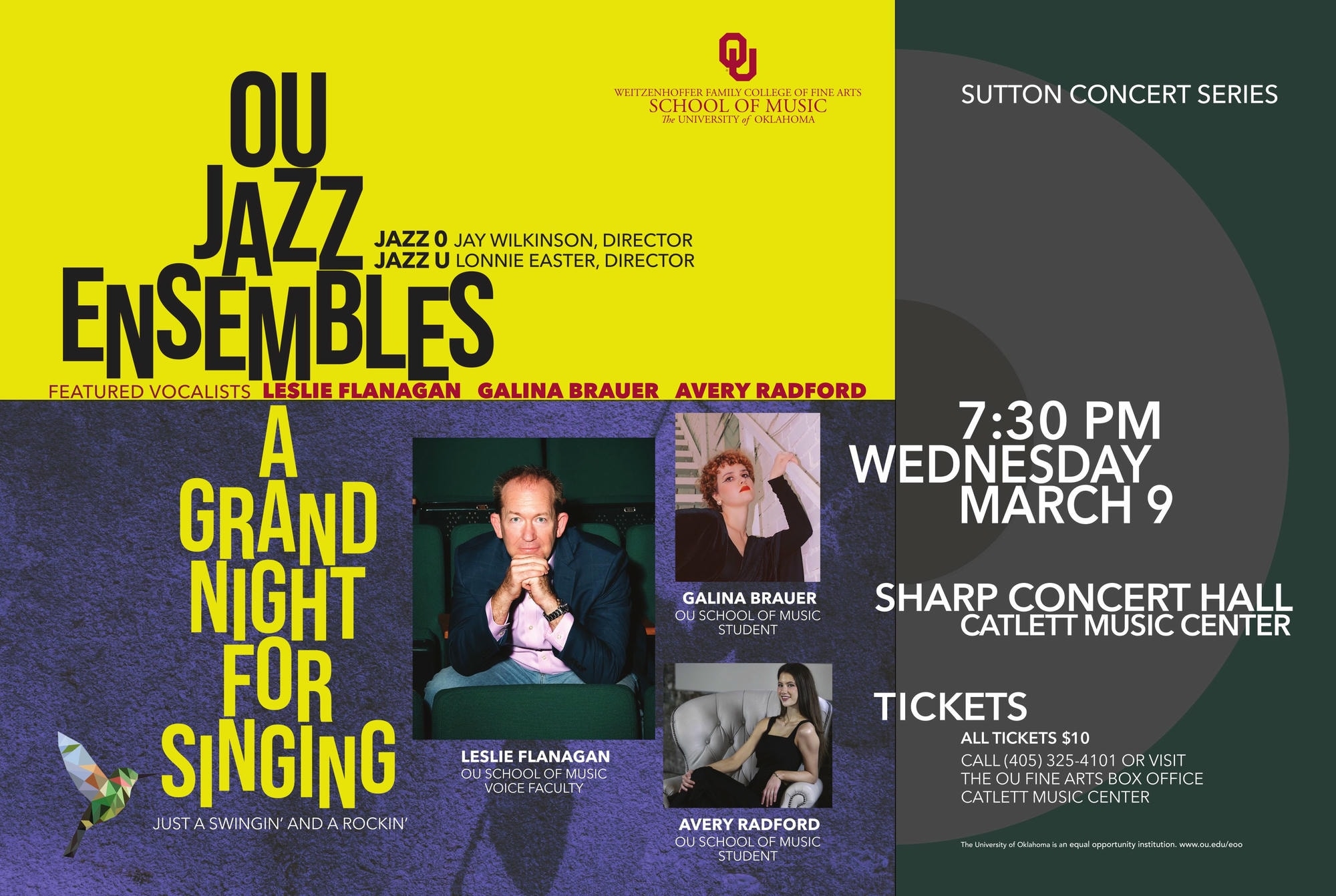Flyer for OU Jazz Ensemble concert featuring vocalists Leslie Flanagan, Galina Brauer, and Avery Radford. March 9 at 7:30pm in Sharp Hall. Tickets are $10, call the box office at 405 325 4101.