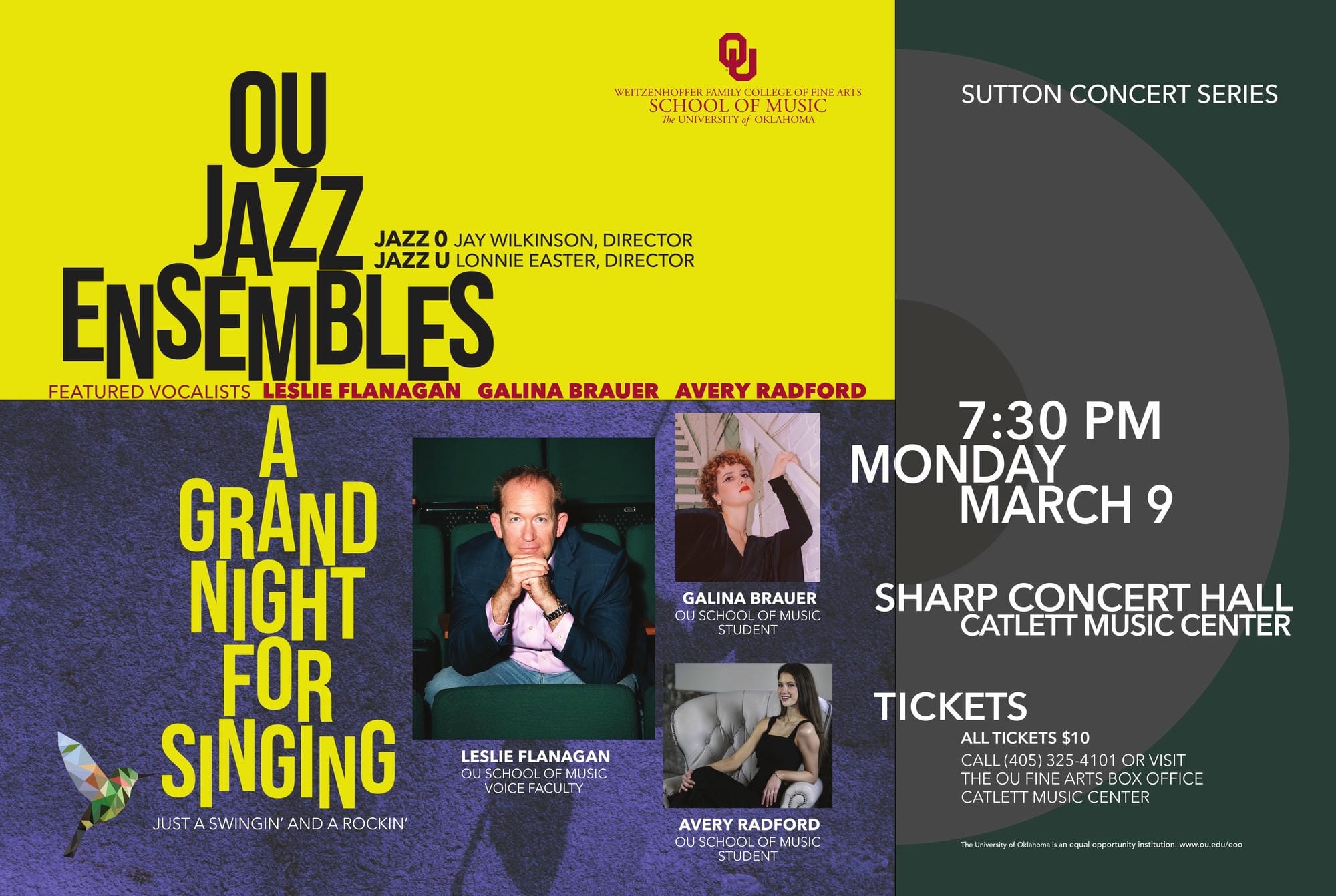 Flyer for OU Jazz Ensemble concert featuring vocalists Leslie Flanagan, Galina Brauer, and Avery Radford. March 9 at 7:30pm in Sharp Hall. Tickets are $10, call the box office at 405 325 4101.