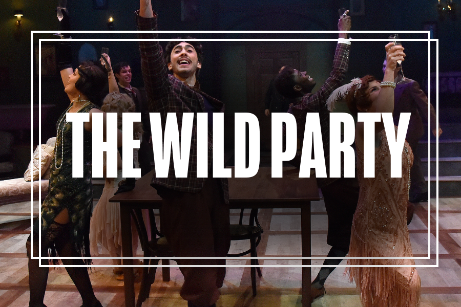 "The Wild Party" in white text overlaying a photo of Musical Theatre students performing.