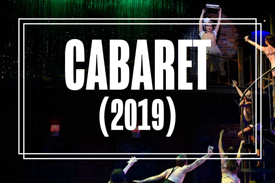 "Cabaret (2019)" in white text overlaying a photo of Musical Theatre students performing.