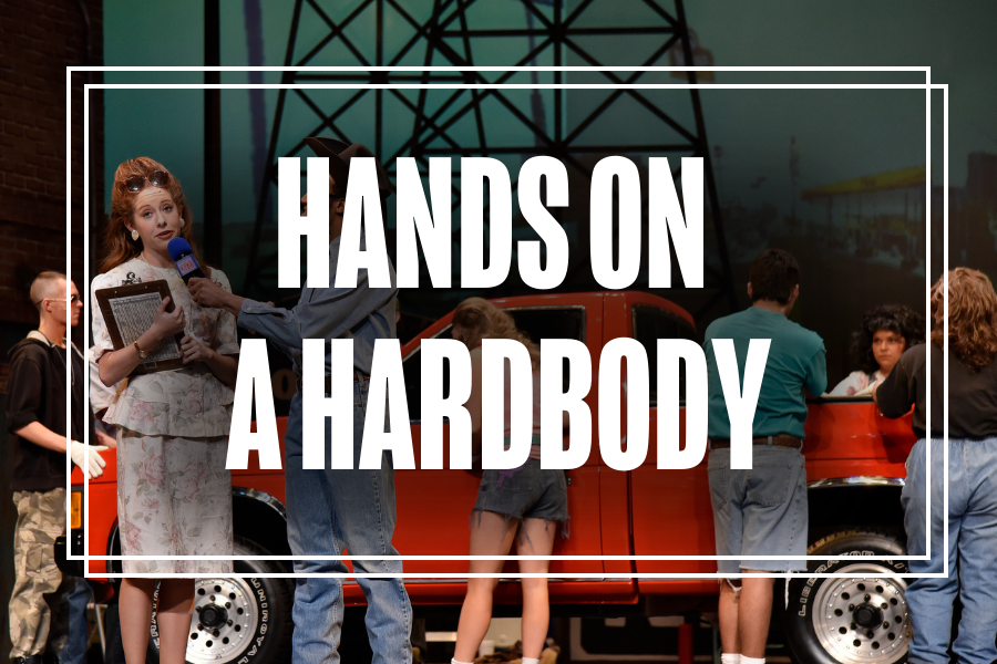 "Hands on a Hardbody" in white text overlaying a photo of Musical Theatre students performing.