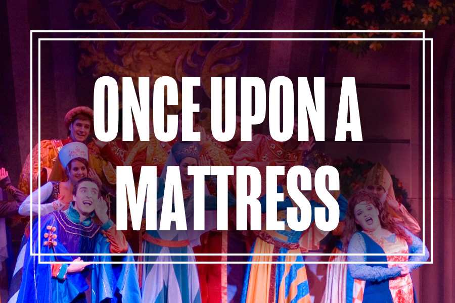 "Once Upon a Mattress" in white text overlaying a photo of Musical Theatre students performing.