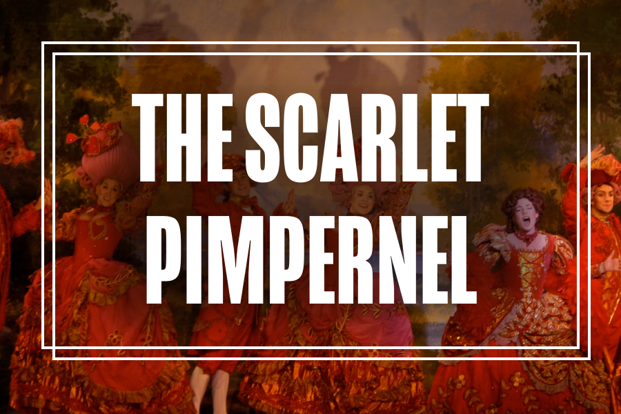 "The Scarlet Pimpernel" in white text overlaying a photo of Musical Theatre students performing.