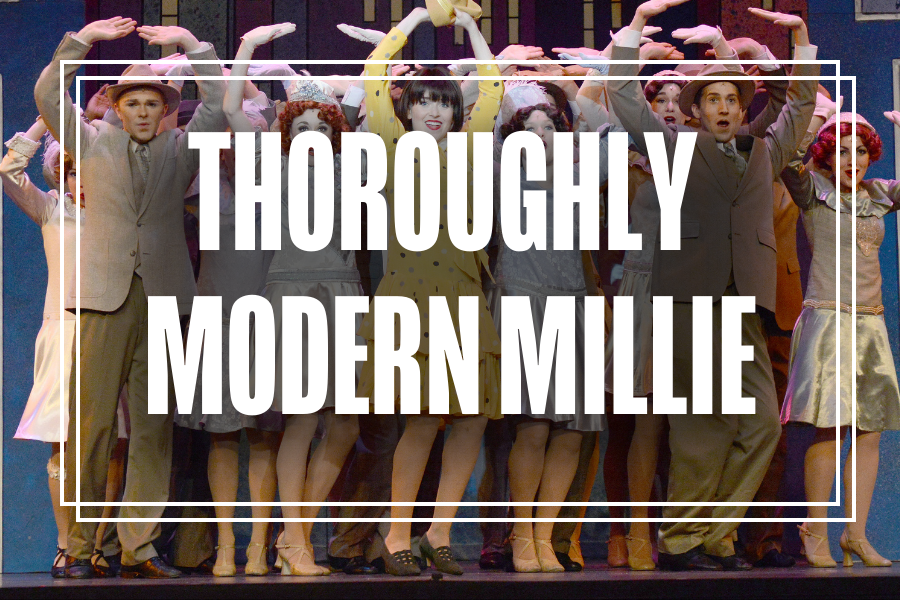 "Thoroughly Modern Millie" in white text overlaying a photo of Musical Theatre students performing.