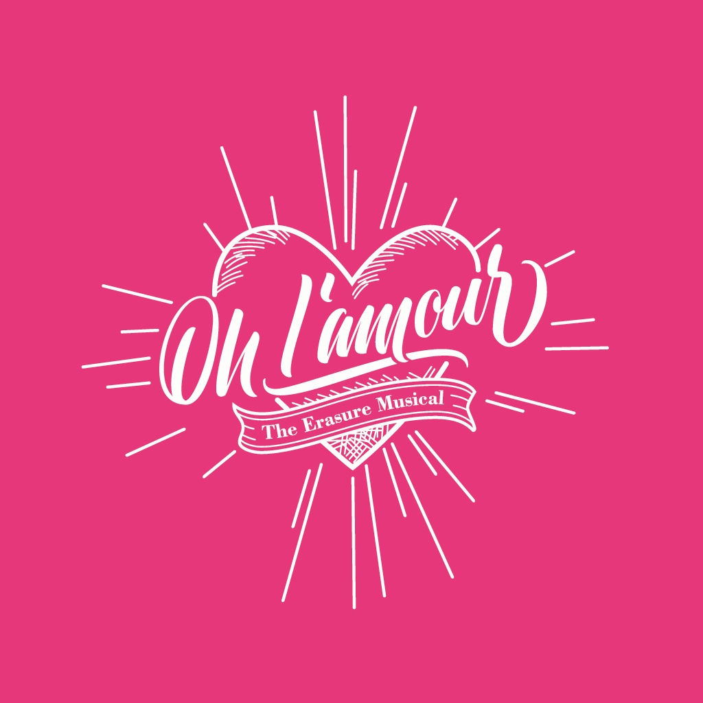 Bright Pink Background. White Heart in the middle with the words "Oh L'amour: The Erasure Musical" in the center.