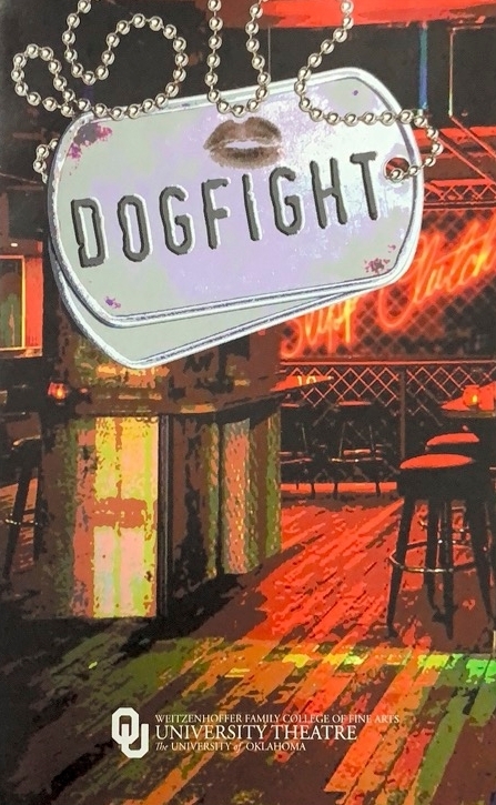 Dogfight. OU Weitzenhoffer Family College of Fine Arts, University Theatre, The University of Oklahoma. Show poster.