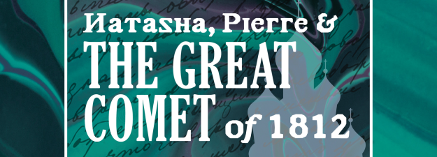 The words "Natasha, Pierre & The Great Comet of 1812" displayed in white on a green and purple swirl background that contains illegible handwritten script and a white silhouette image of a kremlin building.