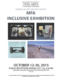 University of Oklahoma School of Art and Art History M.F.A. Inclusive Exhibition