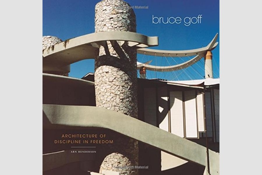The cover of Bruce Goff: Architecture of Discipline in Freedom by Arn Henderson.