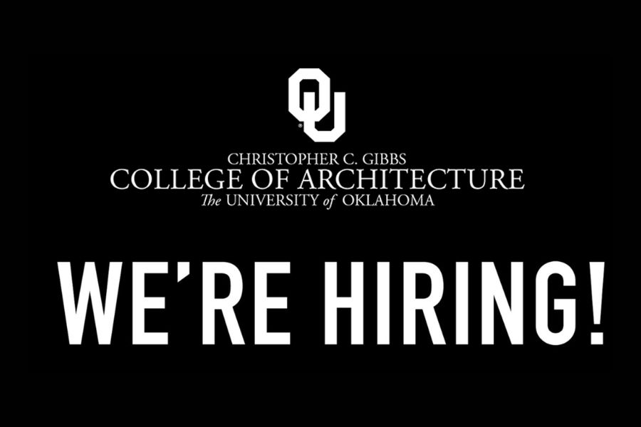 Digital banner that says "christopher c. gibbs college of architecture at the university of oklahoma we're hiring"