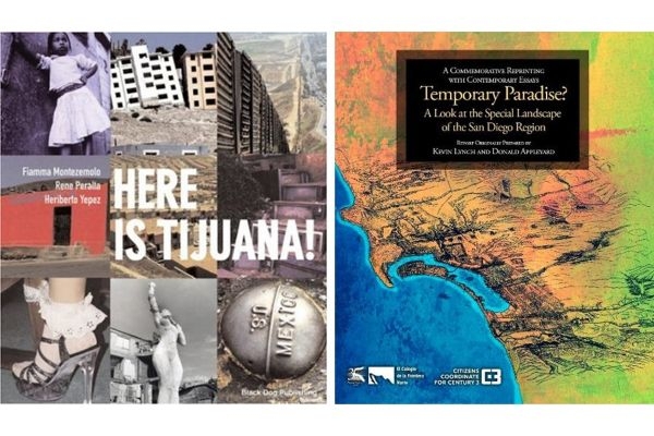 Here is Tijuana (2006) and Temporary Paradise: A Commemorative Edition (2018), co-edited by Renè Peralta.