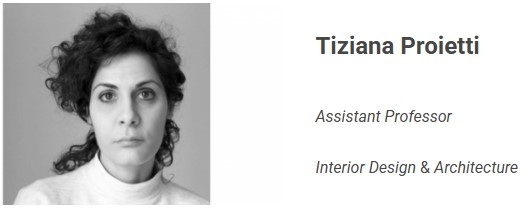 Proietti with text reading Assistant Professor Interior Design & Architecture.