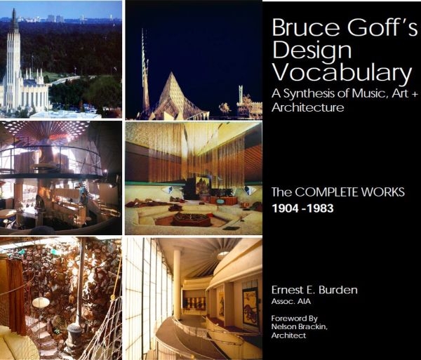 Ernest Burden’s publication titled ‘Bruce Goff's Design Vocabulary’