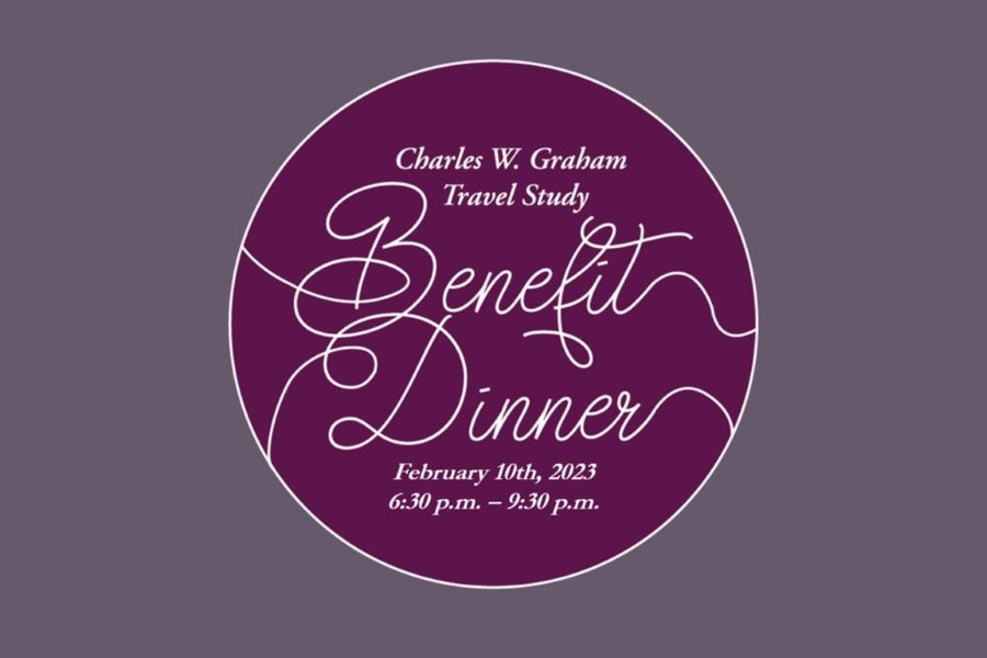 The text "Charles W. Graham Travel Study Benefit Dinner February 10, 2023 6:30 p m to 9:30 p m" on a purple background.