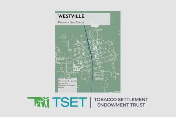 The cover of a report by the O U Institute for Quality Communities titled "Westville: Finding a New Center" with the logo for the Oklahoma Tobacco Settlement Endowment Trust.