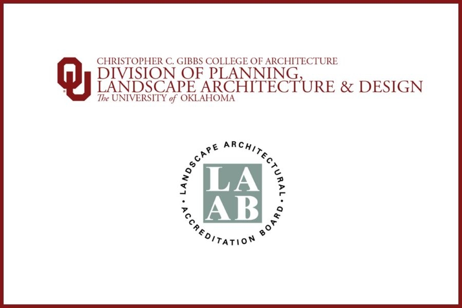 The O U Christopher C. Gibbs College of Architecture Division of Planning, Landscape Architecture, and Design logo with the Landscape Architectural Accreditation Board logo. 