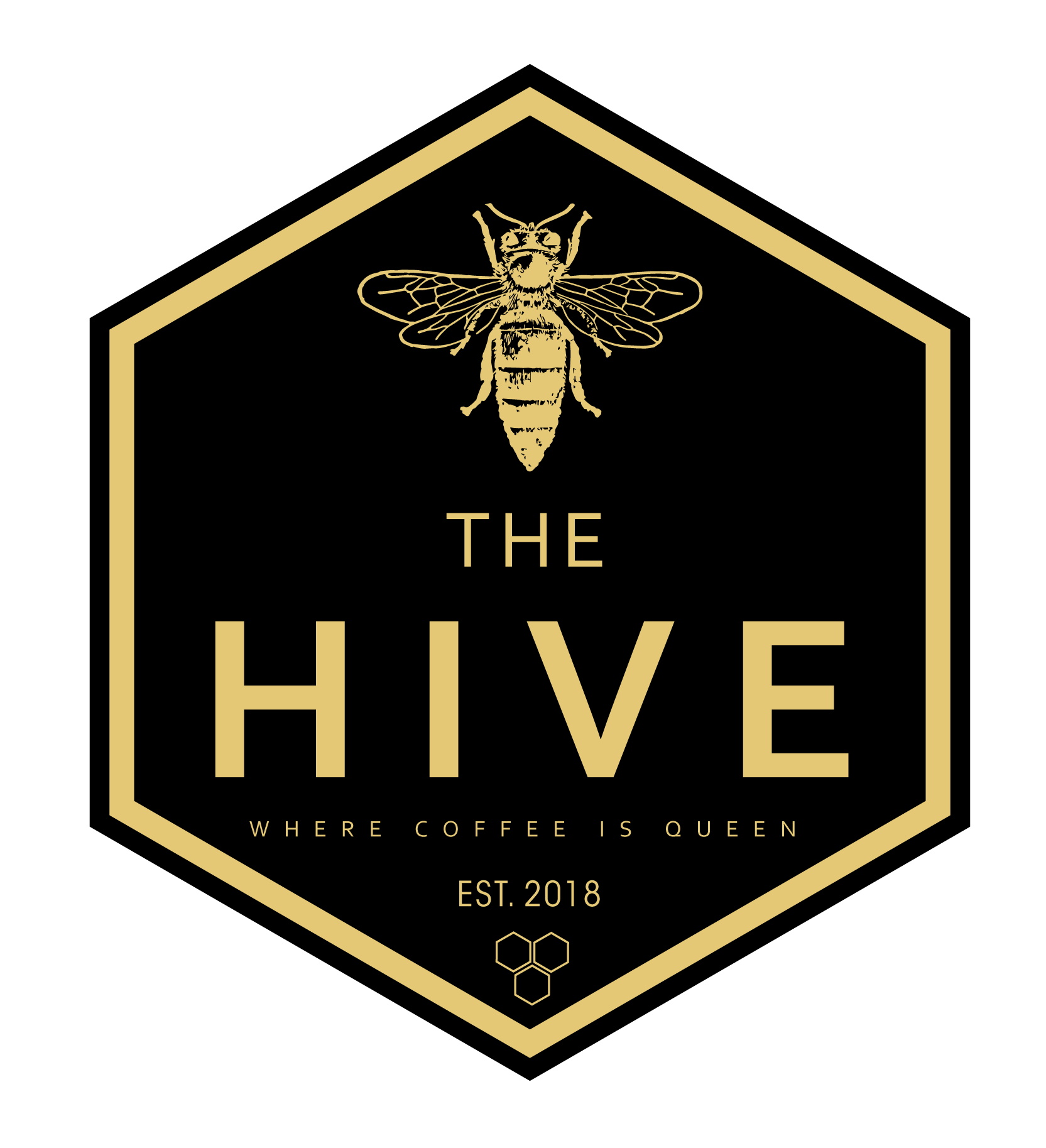 The Hive, Where Coffee is Queen, Est. 2018 logo