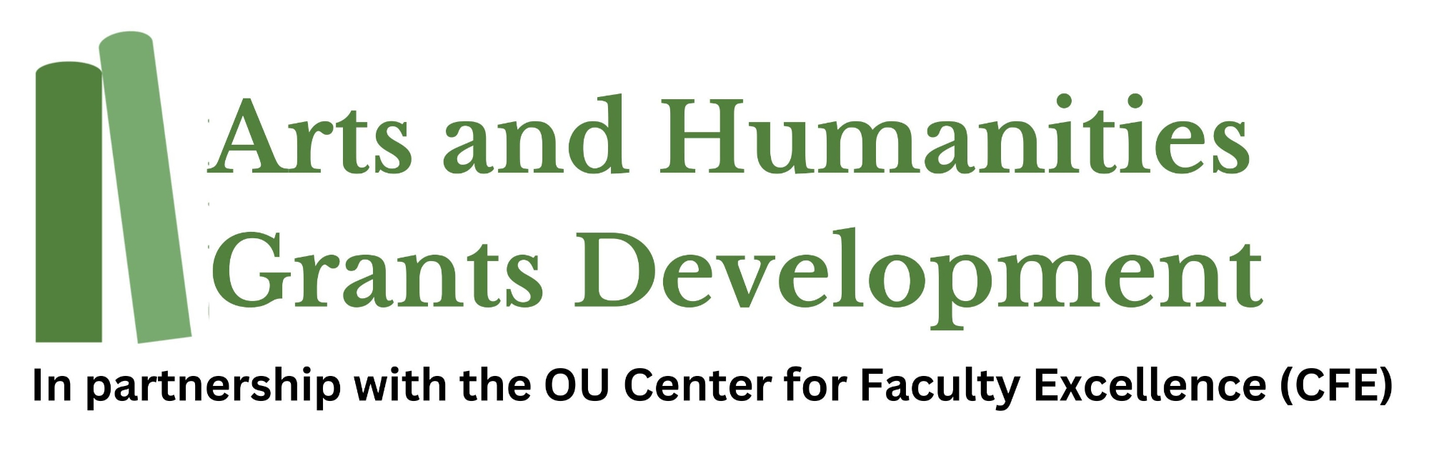 Grants Development Heade - 1 Header image for Grants Programming - stack of two books in green. Image Text: Arts and Humanities Grants Development. In partnership with the OU Center for Faculty Excellence (CFE)"
