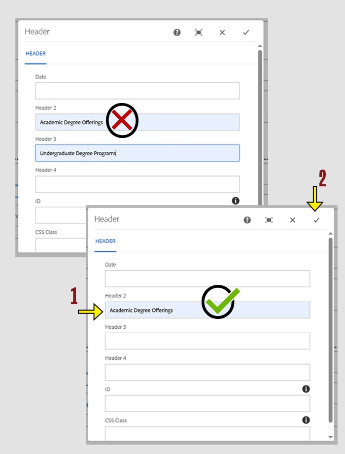 Header Component configuration options showing header 2 and 3 being used together, with a red X indicating an arrow vs a Header Component that is Configured with only a Header 2 and a green check mark to show this is correct. 