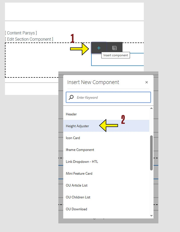 arrow pointing to the + icon on the component menu and another arrow pointing to the Height Adjuster option on the insert new component menu