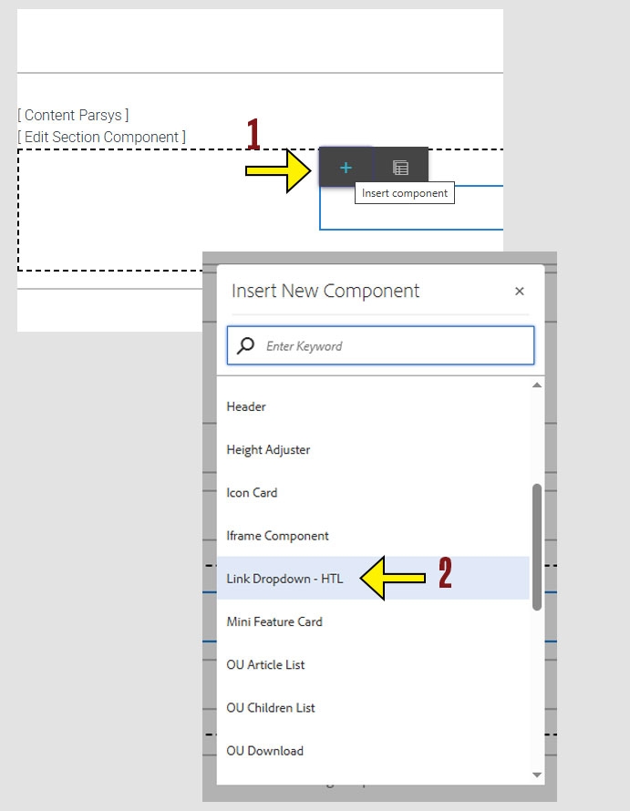 arrow pointing to the + icon on the component menu and another arrow pointing to the Link Dropdown option on the insert new component menu