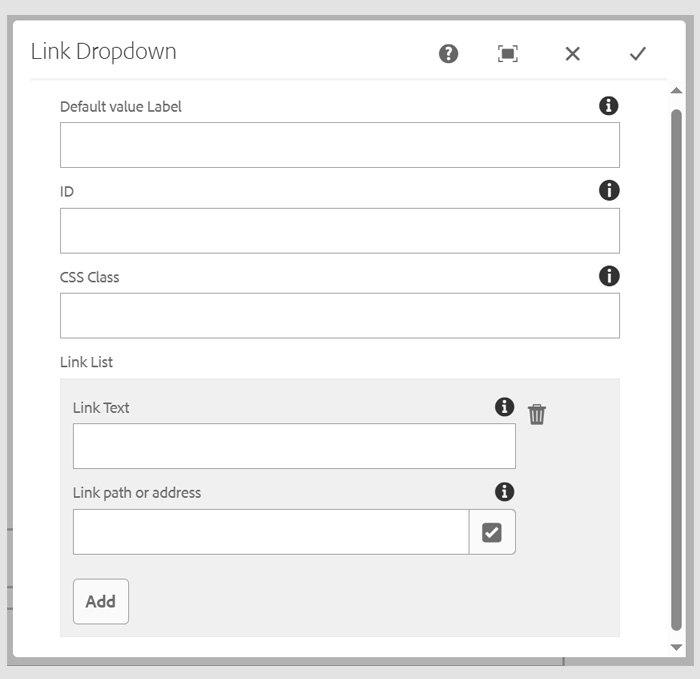 The Link Dropdown dialog box showing  the configuration fields: Default Value Label, ID, CSS Class and List link. 