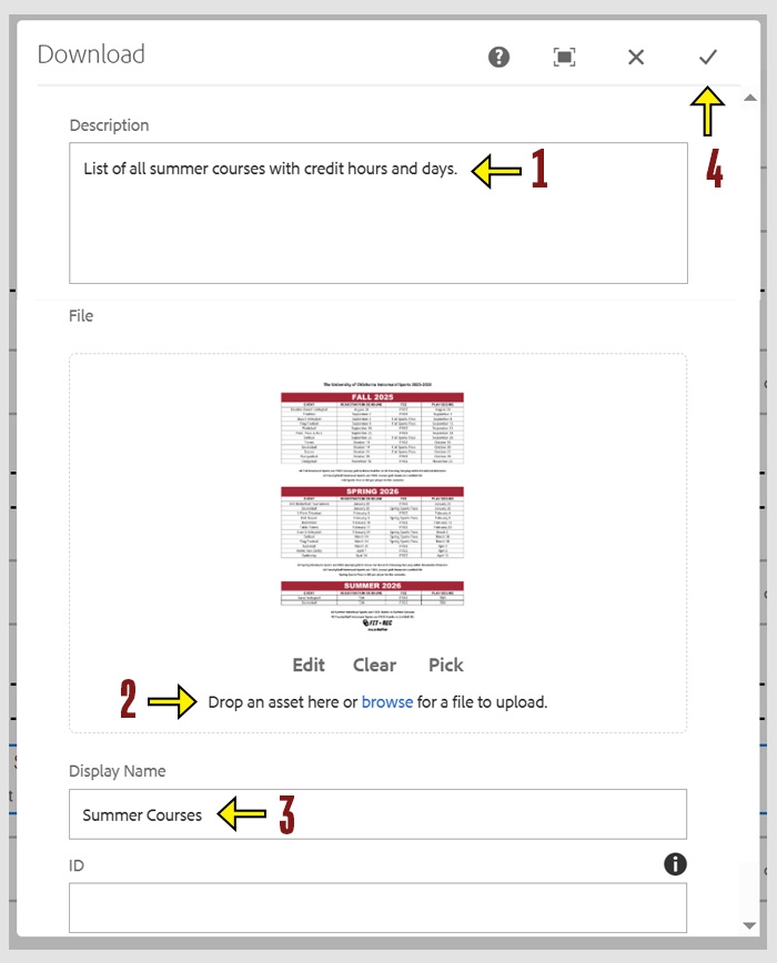 OU Download configuration settings with "List of all summer courses with credit hours and days" entered into the description field. Sample text of "Summer Courses" is shown in the Display Name field. Arrows point out the area to drop files and show the check mark to save changes.