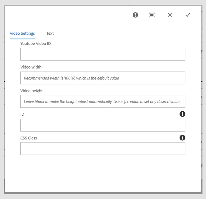 Configuration fields of the YouTube component. YouTube Video ID, Video Width, Video Height, ID and CSS Class.