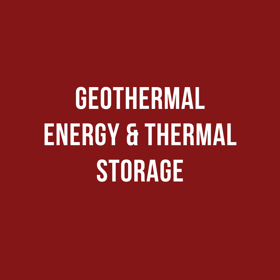 Geothermal Energy & Thermal Storage