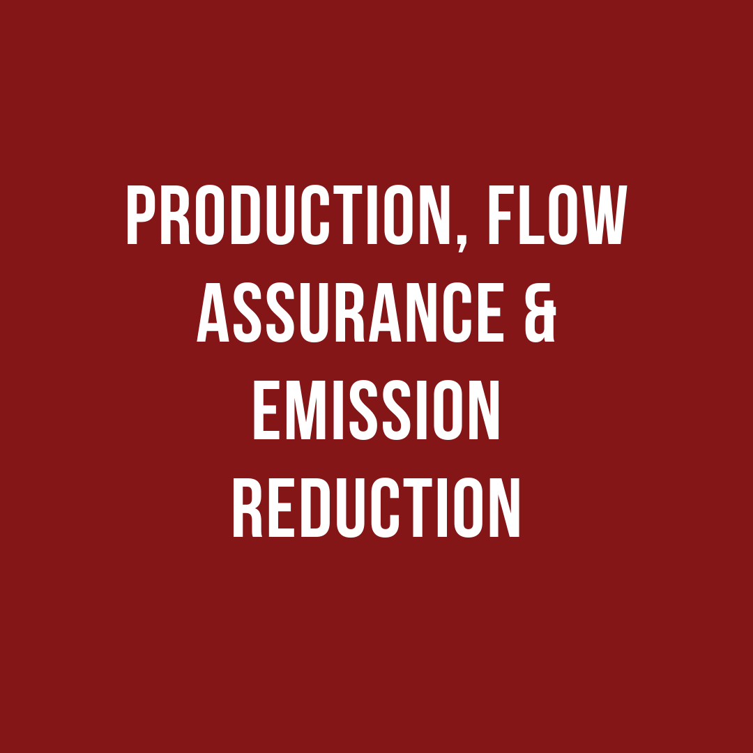 Production, Flow Assurance & Emission Reduction