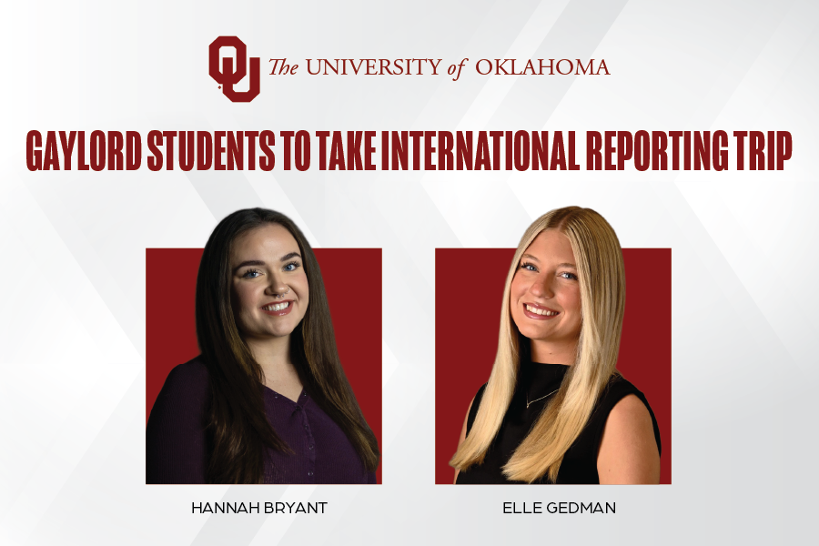 Graphic of two women identified as Hannah Bryant and Elle Gedman below caption, "Gaylord Students to Take International Reporting Trip."