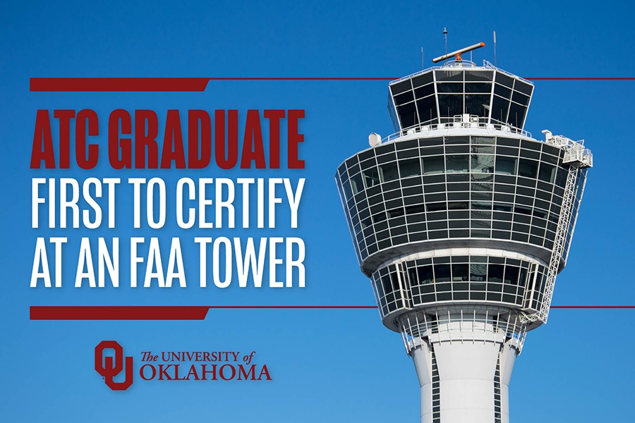 Graphic reading: ATC Graduate First to Certify at an FAA Tower.