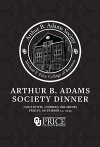 The Arthur B Adams Society Dinner,  Noun Hotel | Oklahoma City | Friday, November 10, 2023