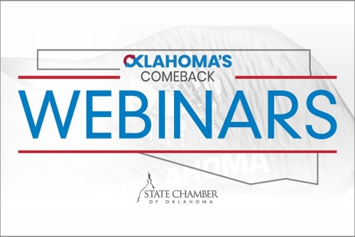 Oklahoma's Comeback Webinars - State Chamber of Oklahoma