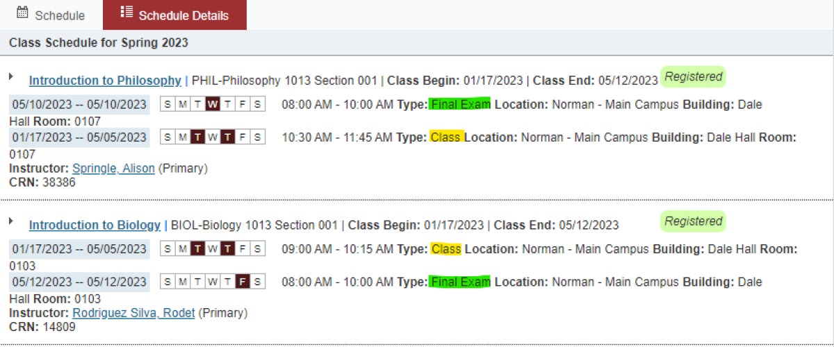 Schedule details view. In the first row, students can view their enrolled course, along with course title and number, class start date, and class end date. The second row shows the final exam date, time, and campus and bilding location. The third row shows the course start and end dates, time, and campus and building location. The forth row lists the class instructor.