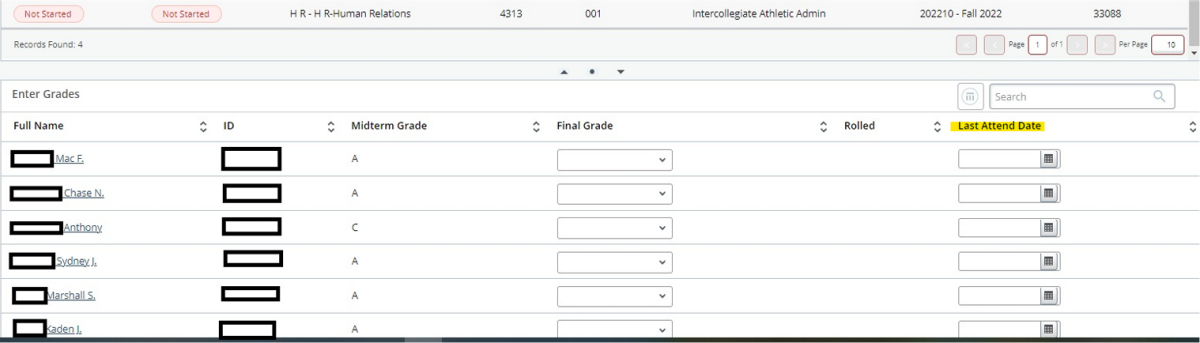 F or AW Grade view of Grade entry by Course. Course name, CRN, and Term is displayed across top. In the top left-hand corner green and red colored boxes  indicate status as "Completed" or "Not Started." Boxes appear in the top right-hand corner displaying current page number out of total page number. A Roster of student records to be completed is displayed in the center under the heading "Enter Grades". "Last Attend Date" is highlighted in yellow on the top right-hand to show users where to enter that date. For F and AW grades the last attend date is required. 
