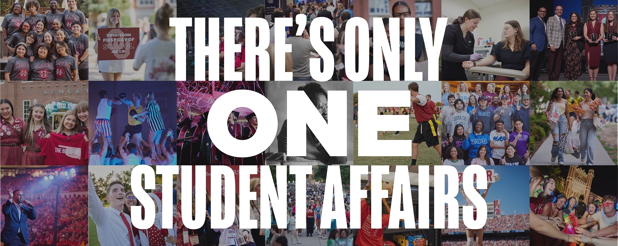 OU photo collage with "There's Only One Student Affairs" written out.
