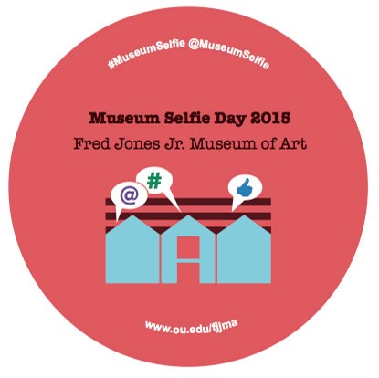 Museum Selfie Day promotional poster from Fred Jones Jr. Museum of Art